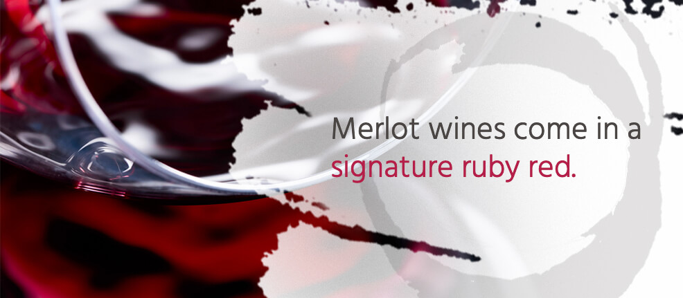 Merlot wines come in a signature ruby red.