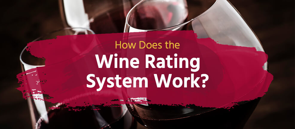 How Does the Wine Rating System Work?