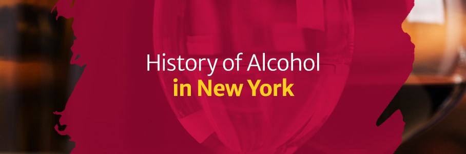 History of Alcohol in New York