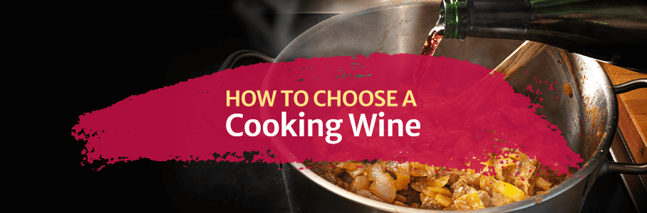 How to Choose a Cooking Wine