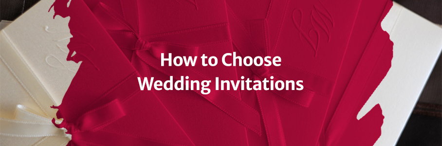 How to Choose Wedding Invitations