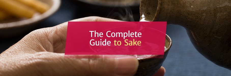 The Complete Guide to Sake