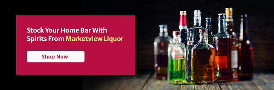 Stock Your Home Bar With Spirits From Marketview Liquor