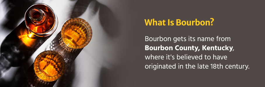 What Is Bourbon?