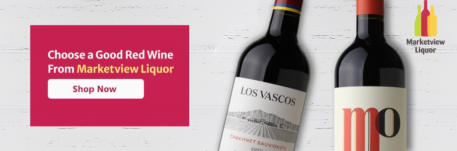 Choose a Good Red Wine From Marketview Liquor